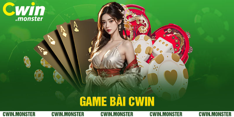 Thông tin chung về sảnh game bài Cwin