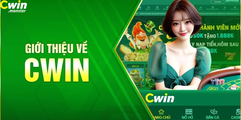 Giới thiệu Cwin - Một số thông tin về nhà cái